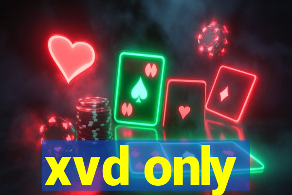 xvd only